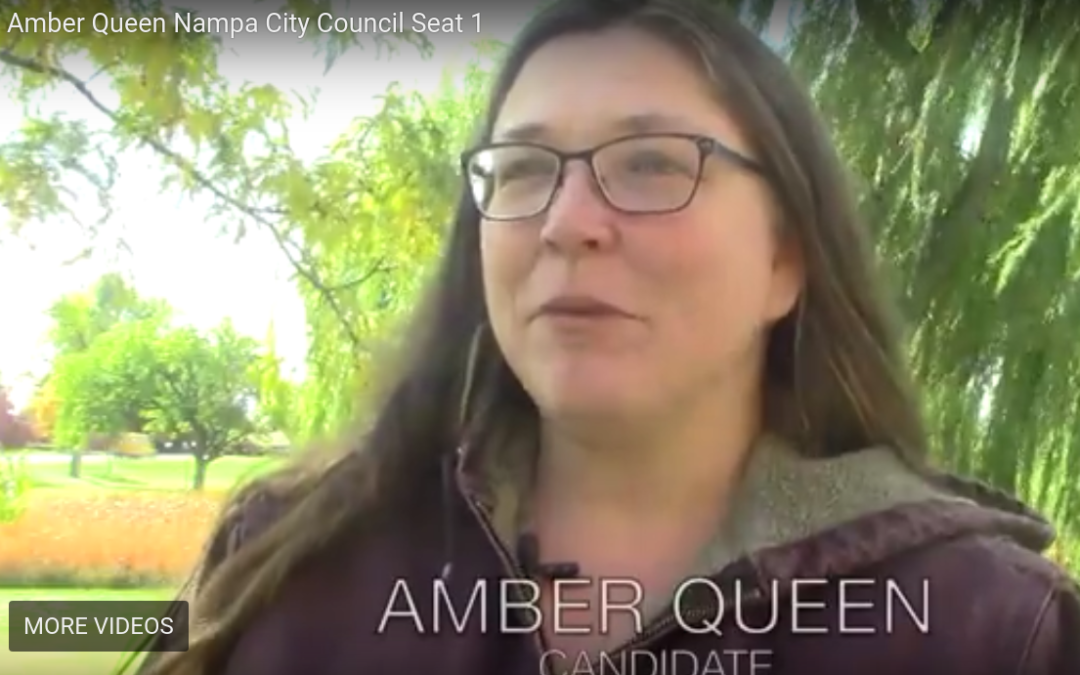 SUPPORT LOCAL NAMPA CITY COUNCIL CANDIDATE AMBER QUEEN