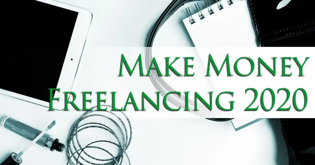 Freelancing: Opportunities That Exist For You In 2020